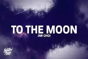 Jnr Choi ft. Pop Smoke – To The Moon (Drill Remix) Mp3 Audio Download
