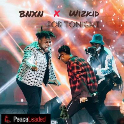Buju – For Tonight Ft. Wizkid Mp3 Audio Download