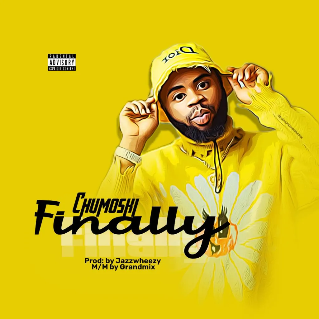 Chumoski – Finally Mp3 Download