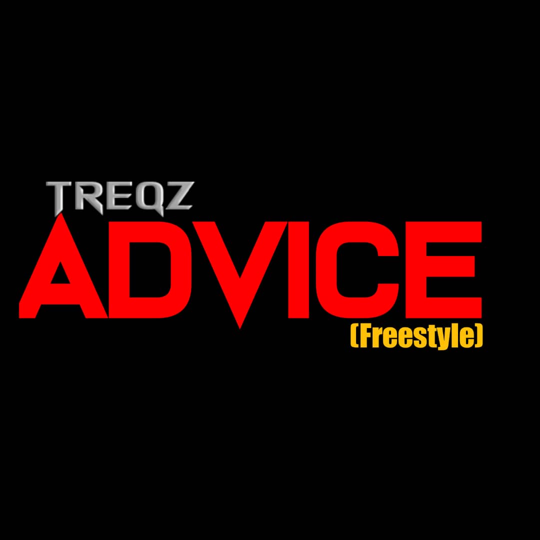 Treqz Advice freestyle