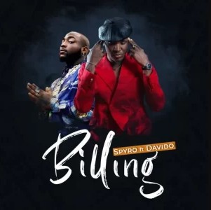 Spyro ft. Davido – Billing Mp3 Download