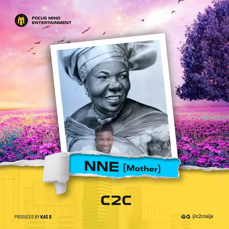 C2C – Nne (Mother) Prod. By Kas D
