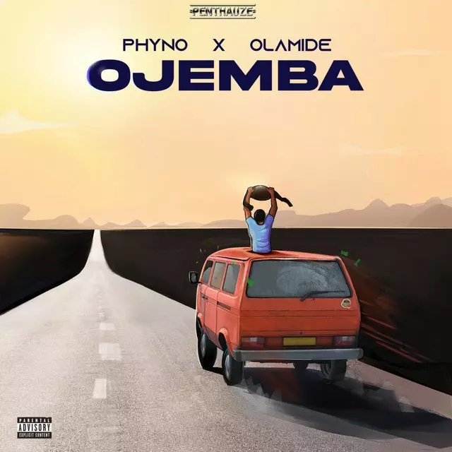 Ojemba by Phyno ft. Olamide