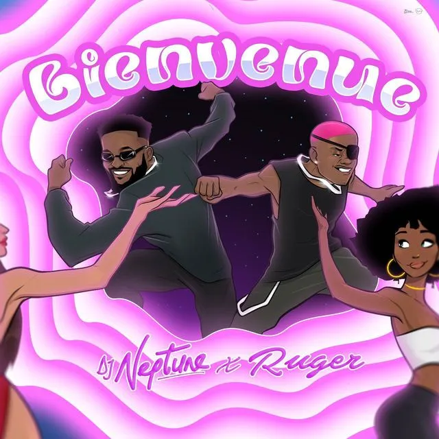 Bienvenue by DJ Neptune & Ruger