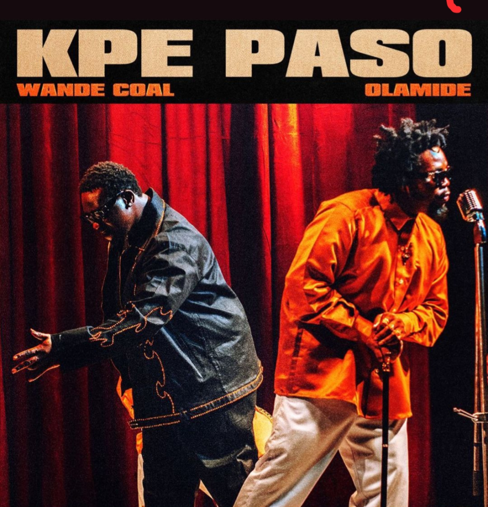 Kpe Paso by Wande Coal ft. Olamide