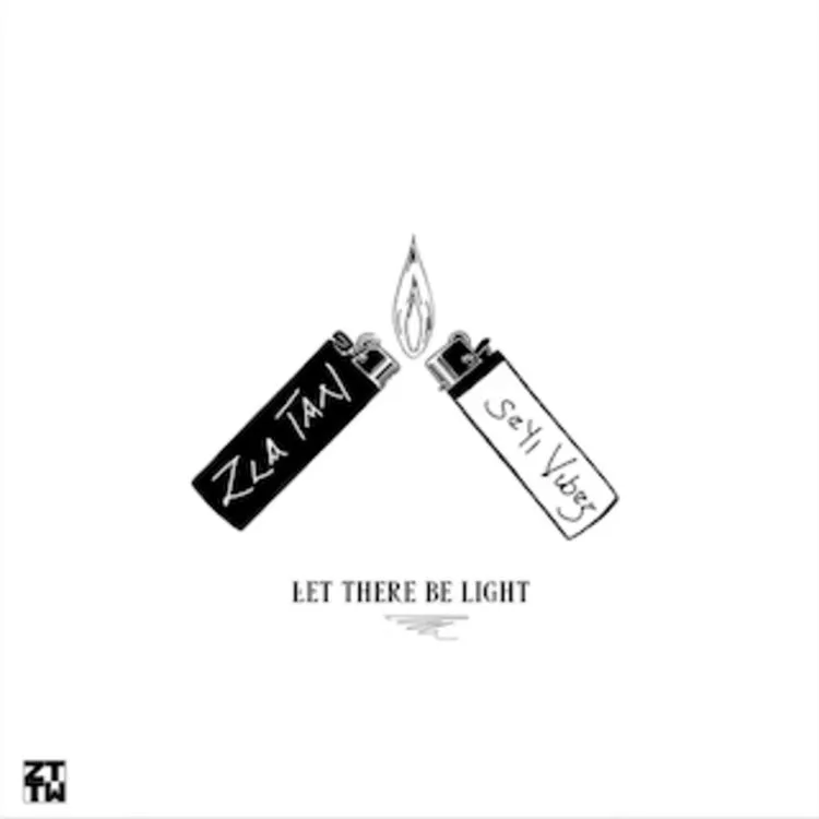 Let There Be Light by Zlatan Ft. Seyi Vibez