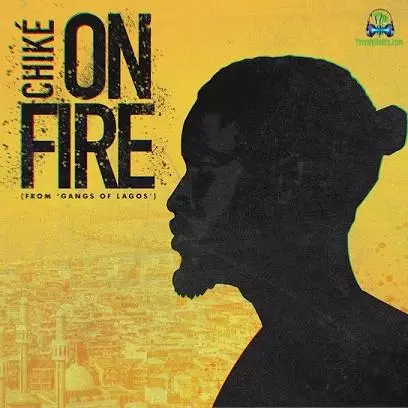 On Fire by Chike