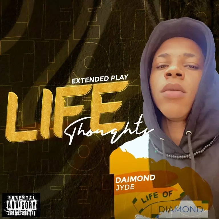 Life Thoughts (EP) by Diamond Jyde